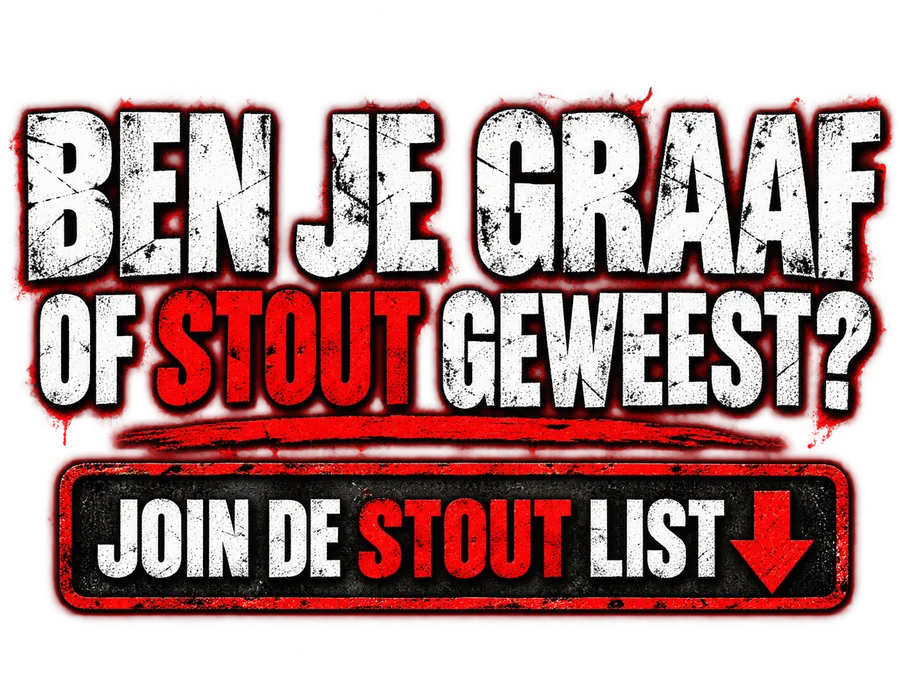 Ben je graaf of stout geweest? Join de STOUT list